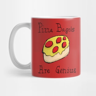 Pizza Bagels Are Genius Mug